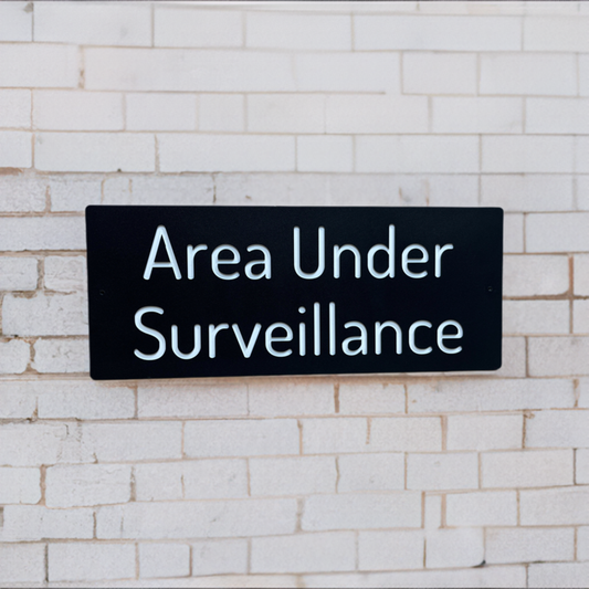 Area Under Surveillance Sign